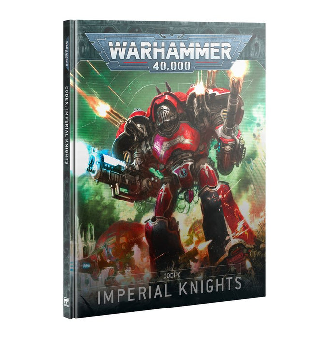Warhammer: 40k - Imperial Knights Codex
