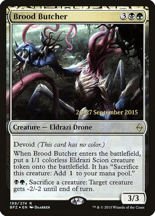 Brood Butcher [PRE - 199]