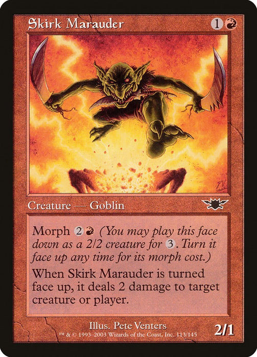 Skirk Marauder [LGN - 113]