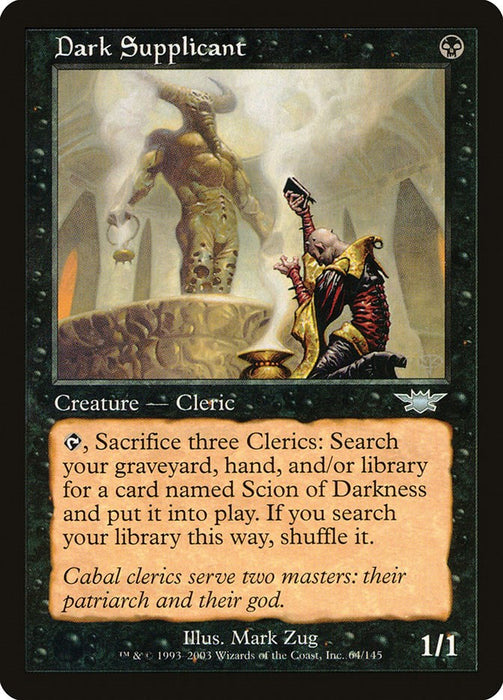 Dark Supplicant [LGN - 64]