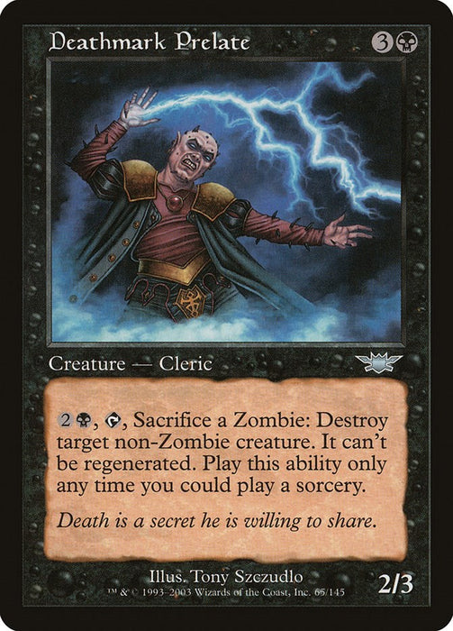Deathmark Prelate [LGN - 65]
