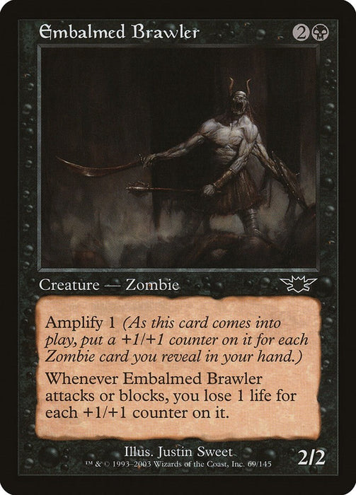 Embalmed Brawler [LGN - 69]