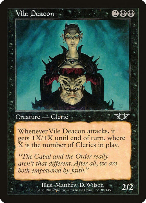 Vile Deacon [LGN - 85]