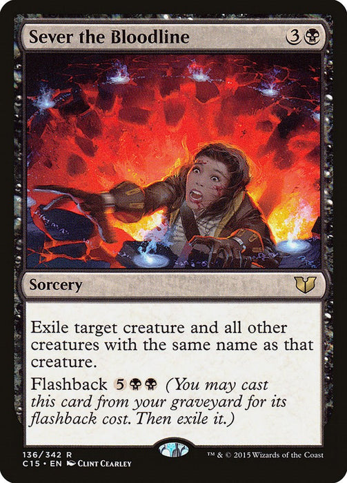 Sever the Bloodline [C15 - 136]