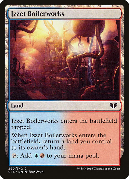 Izzet Boilerworks [C15 - 290]