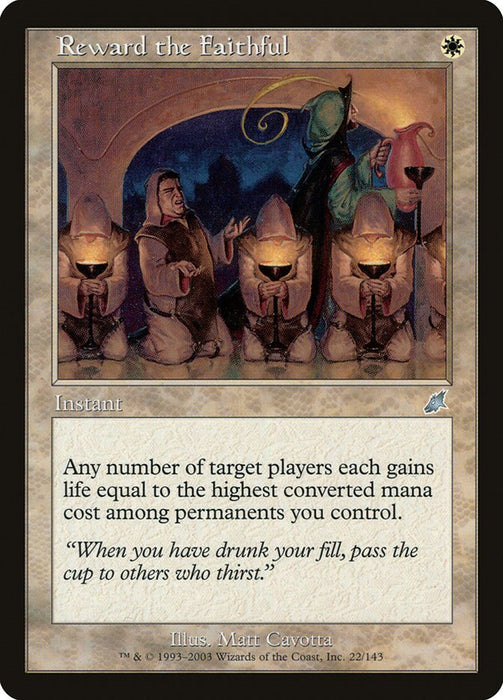 Reward the Faithful [SCG - 22]