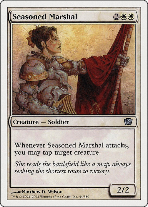 Seasoned Marshal [8ED - 44]