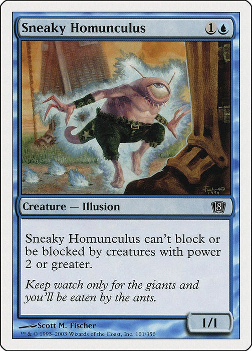 Sneaky Homunculus [8ED - 101]