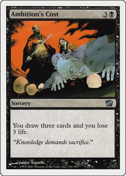 Ambition's Cost [8ED - 118]