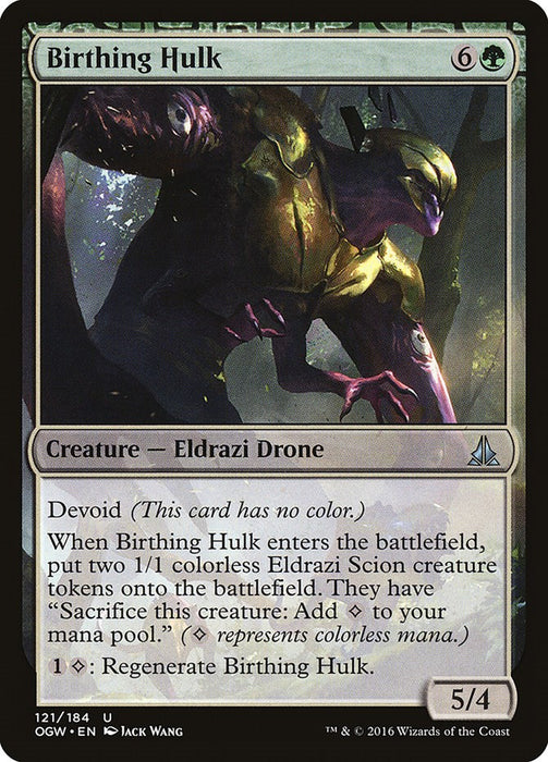 Birthing Hulk [OGW - 121]