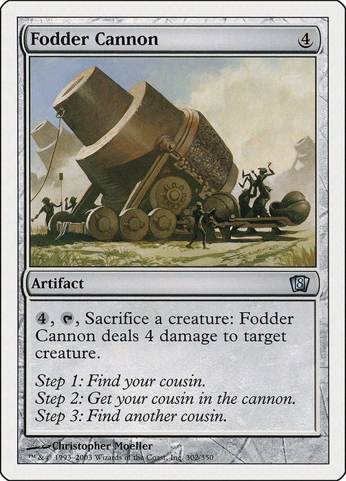 Fodder Cannon [8ED - 302]