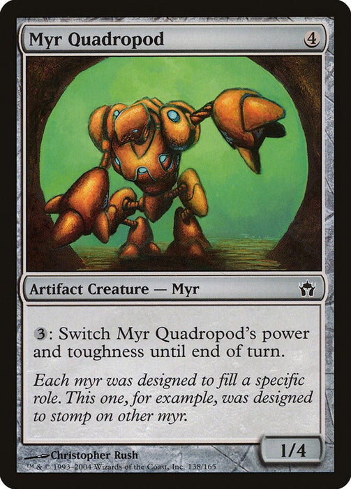 Myr Quadropod [5DN - 138]