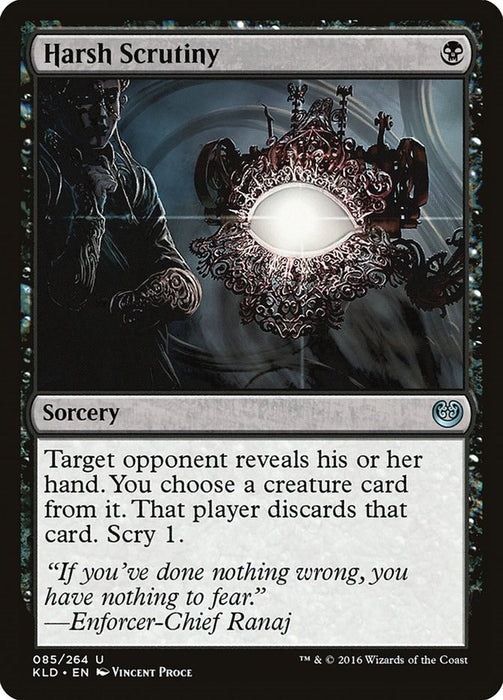 Harsh Scrutiny [KLD - 85]