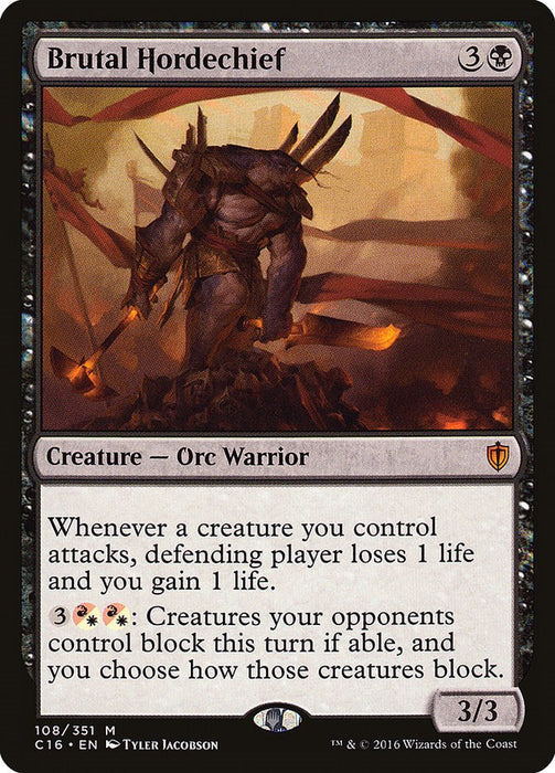 Brutal Hordechief [C16 - 108]