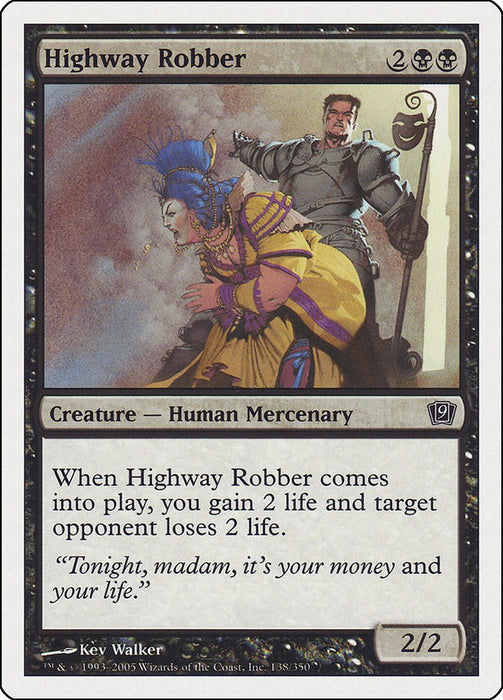 Highway Robber [9ED - 138]