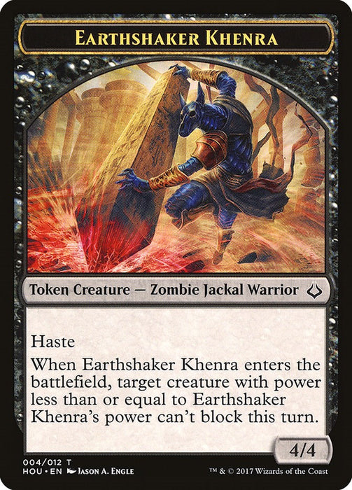 Earthshaker Khenra Token [HOU - 4]