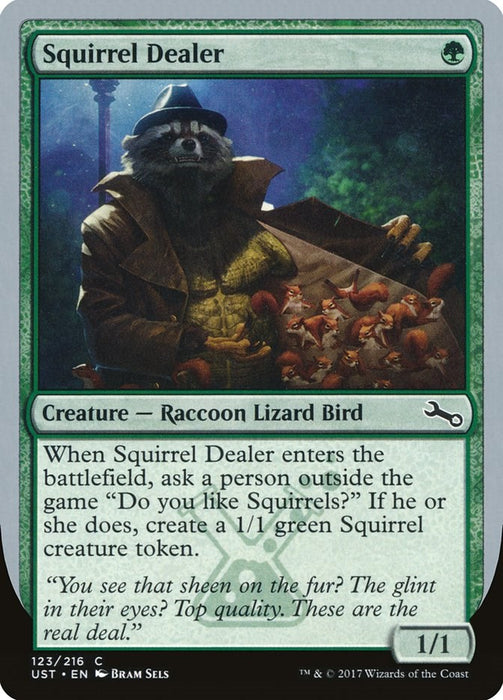 Squirrel Dealer [UST - 123]