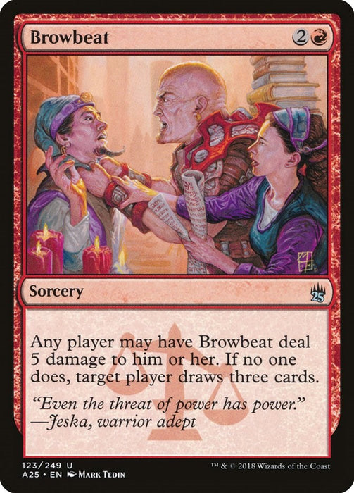 Browbeat [A25 - 123]