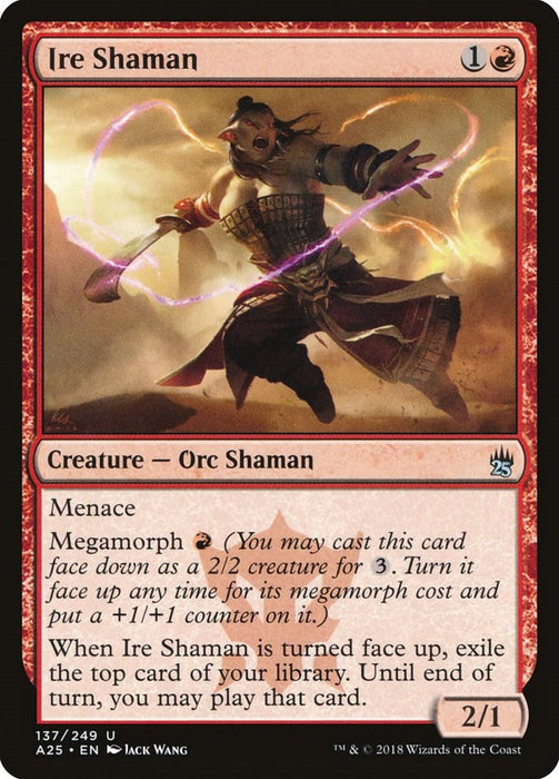Ire Shaman [A25 - 137]