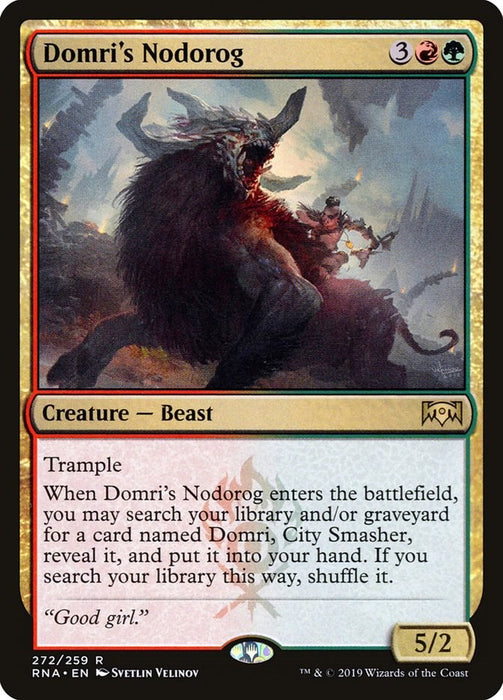 Domri's Nodorog [RNA - 272]
