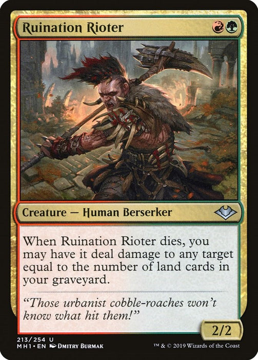 Ruination Rioter [MH1 - 213]