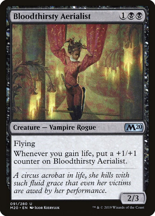 Bloodthirsty Aerialist [M20 - 91]