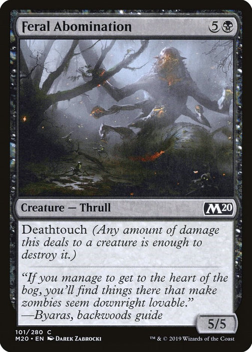 Feral Abomination [M20 - 101]