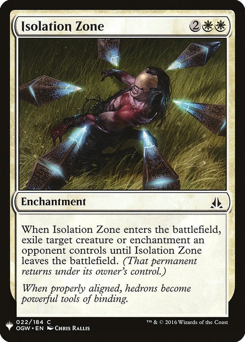 Isolation Zone [LIST - 22]