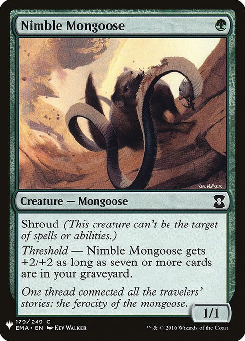 Nimble Mongoose [LIST - 179]