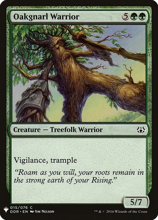 Oakgnarl Warrior [LIST - 15]