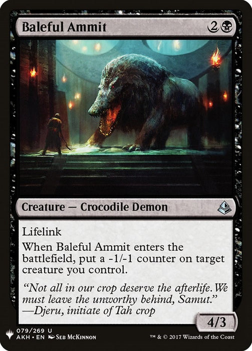 Baleful Ammit [LIST - 79]