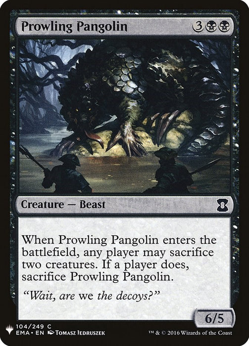 Prowling Pangolin [LIST - 104]