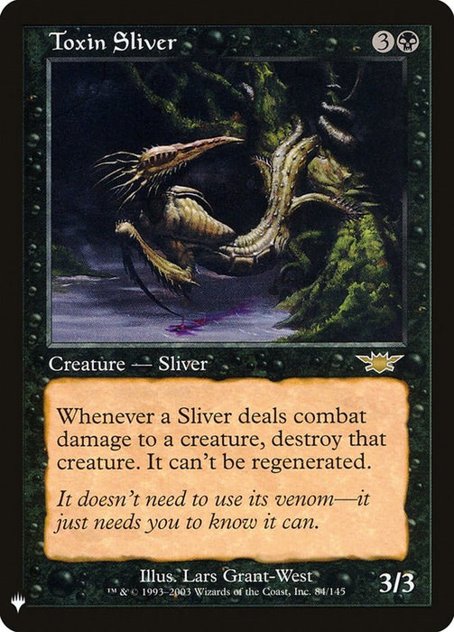 Toxin Sliver [LIST - 84]