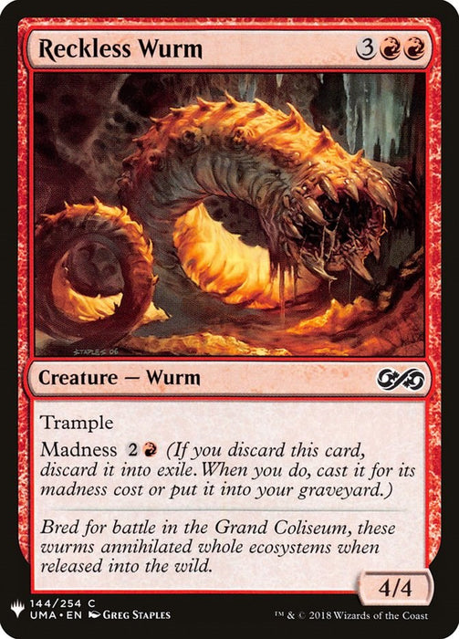 Reckless Wurm [LIST - 144]