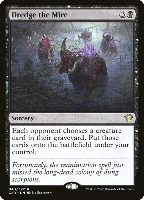 Dredge the Mire [C20 - 43]