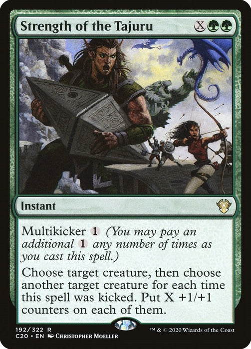 Strength of the Tajuru [C20 - 192]