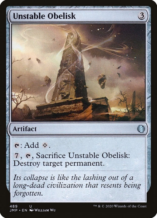 Unstable Obelisk [JMP - 489]