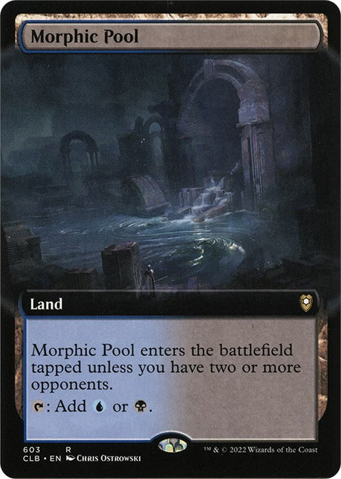 Morphic Pool (Extended Art) [CLB - 603]