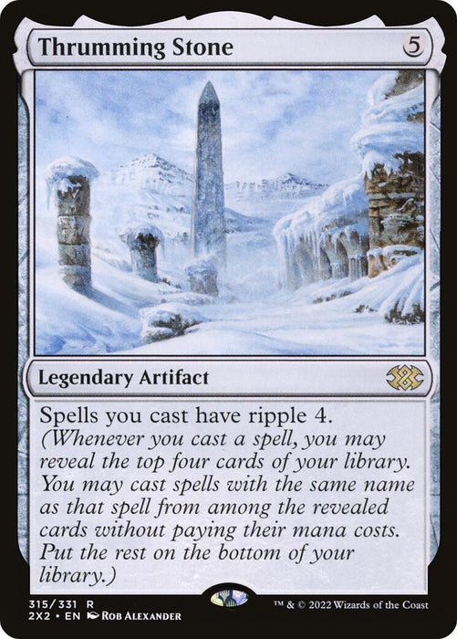 Thrumming Stone [2X2 - 315]