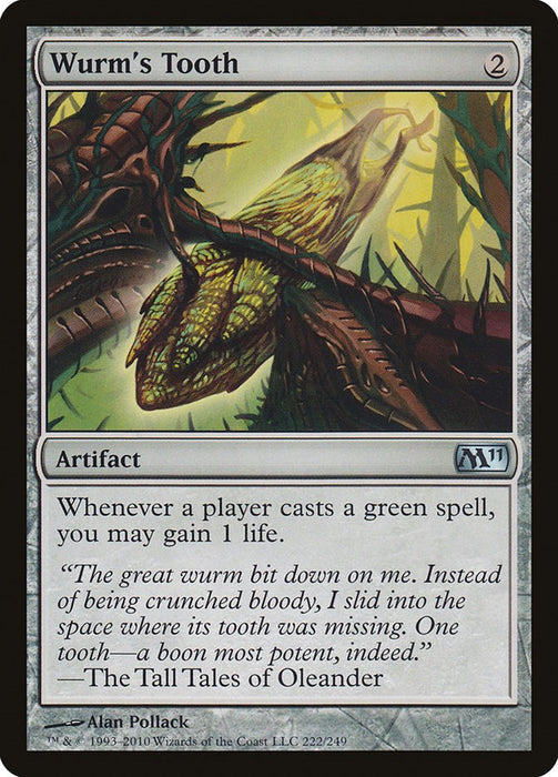 Wurm's Tooth [M11 - 222]