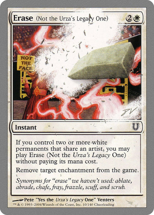 Erase (Not the Urza's Legacy One) [UNH - 10]