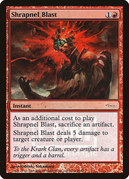 Shrapnel Blast [FNM - N/A]