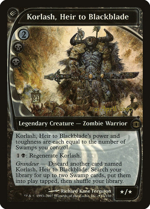 Korlash, Heir to Blackblade [PRE - 87]