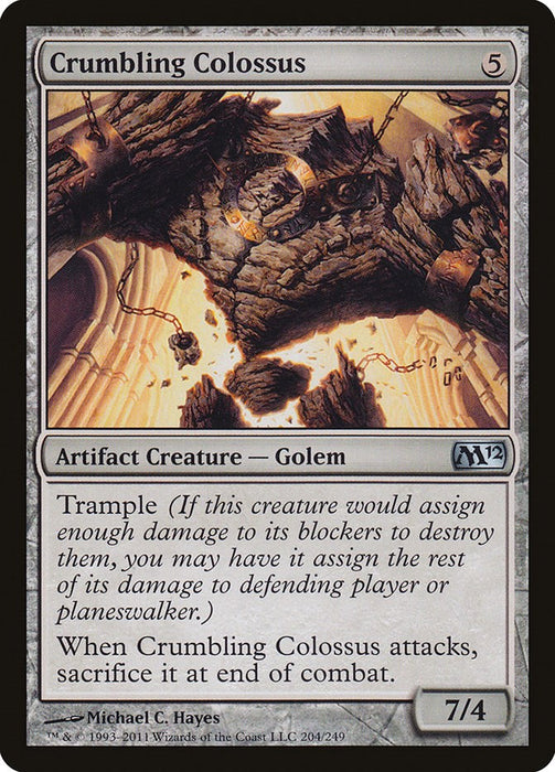 Crumbling Colossus [M12 - 204]