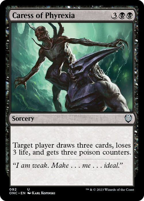 Caress of Phyrexia [ONC - 92]