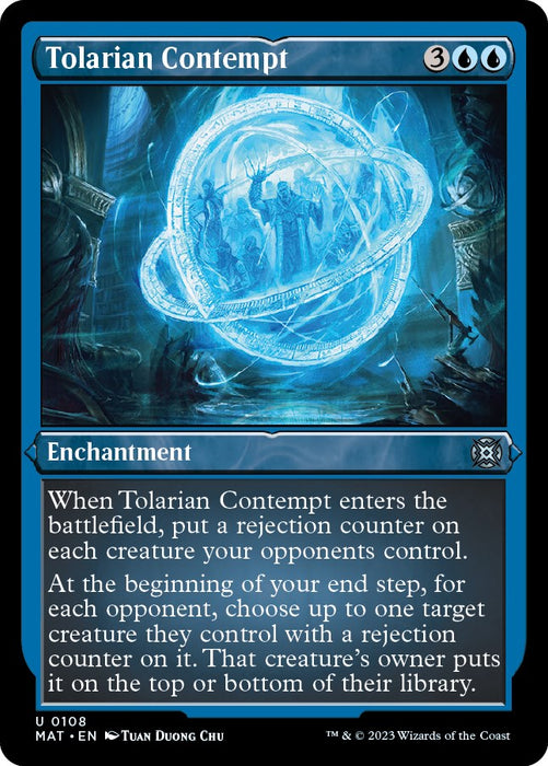 Tolarian Contempt (Foil Etched) [MAT - 108]