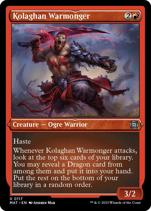 Kolaghan Warmonger (Foil Etched) [MAT - 117]