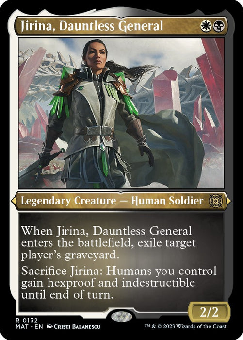 Jirina, Dauntless General (Foil Etched) [MAT - 132]