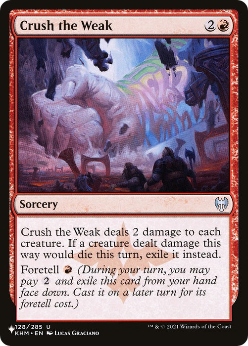 Crush the Weak