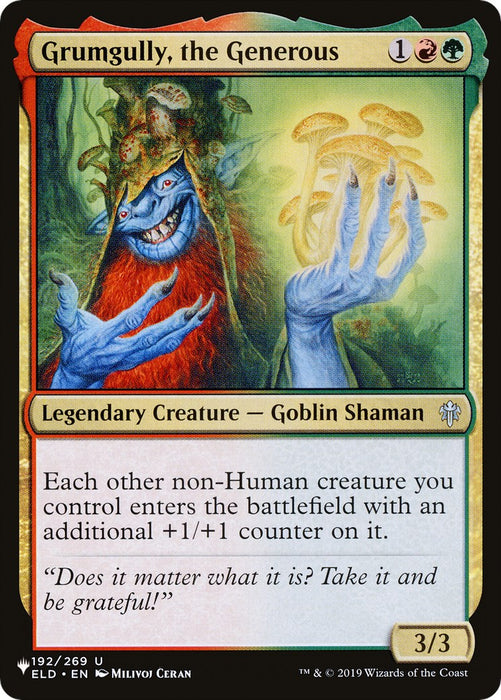 Grumgully, the Generous [LIST - 192]